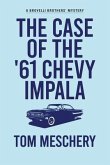 The Case of the '61 Chevy Impala (eBook, ePUB)