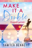 Make it a Double - Doppelt geliebt (eBook, ePUB) Make it a Double - Doppelt geliebt (eBook, ePUB)