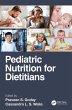 Pediatric Nutrition for Dietitians... - Bild 1