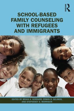 Cover School-Based Family Counseling with Refugees and Immigrants (eBook, PDF)