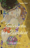 Zaubergarten der Zärtlichkeit (eBook, ePUB) Zaubergarten der Zärtlichkeit (eBook, ePUB)