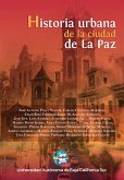 Historia urbana de la ciudad de la Paz, Baja California Sur, México (eBook, PDF)