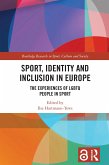 Sport, Identity and Inclusion in Europe (eBook, ePUB)