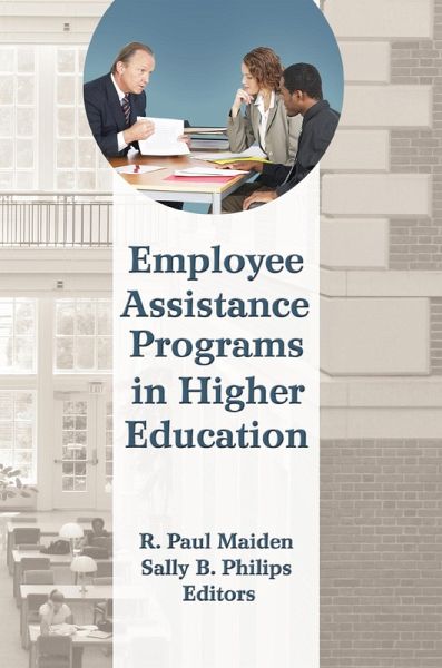 Employee Assistance Programs in Higher Education (eBook, ePUB)