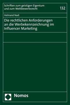 Die rechtlichen Anforderungen an die Werbekennzeichnung im Influencer Marketing (eBook, PDF) - Nadi, Helmand