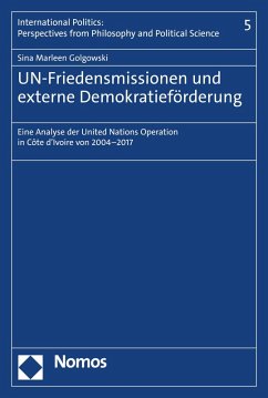 UN-Friedensmissionen und externe Demokratieförderung (eBook, PDF) - Golgowski, Sina Marleen