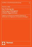 Die Prüfung der Zahlungsunfähigkeit mittels Algorithmen (eBook, PDF)