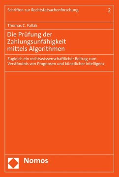 Die Prüfung der Zahlungsunfähigkeit mittels Algorithmen (eBook, PDF) - Fallak, Thomas C.