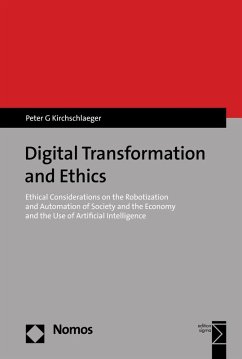 Digital Transformation and Ethics (eBook, PDF) - Kirchschlaeger, Peter G.