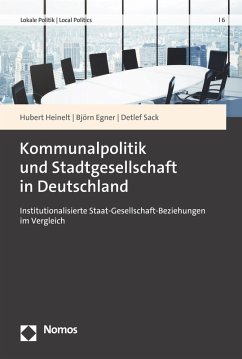 Kommunalpolitik und Stadtgesellschaft in Deutschland (eBook, PDF) - Heinelt, Hubert; Egner, Björn; Sack, Detlef