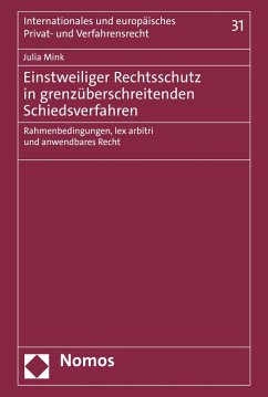 Einstweiliger Rechtsschutz in grenzüberschreitenden Schiedsverfahren (eBook, PDF) - Mink, Julia