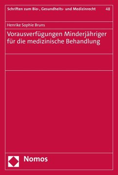 Vorausverfügungen Minderjähriger für die medizinische Behandlung (eBook, PDF) - Bruns, Henrike Sophie