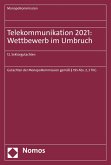 Telekommunikation 2021: Wettbewerb im Umbruch (eBook, PDF)