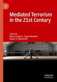 Mediated Terrorism in the 21st Century