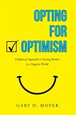 Opting for Optimism (eBook, ePUB)