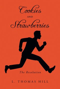 Cookies and Strawberries (eBook, ePUB) - Hill, L. Thomas