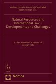 Natural Resources and International Law - Developments and Challenges (eBook, PDF)