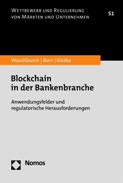 Blockchain in der Bankenbranche (eBook, PDF) - Waschbusch, Gerd; Burr, Julius; Kiszka, Sabrina