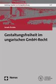 Gestaltungsfreiheit im ungarischen GmbH-Recht (eBook, PDF)