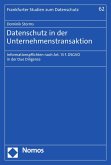 Datenschutz in der Unternehmenstransaktion (eBook, PDF) Datenschutz in der Unternehmenstransaktion (eBook, PDF)