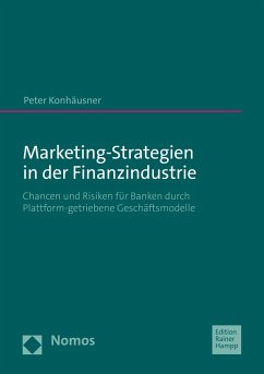 Marketing-Strategien in der Finanzindustrie (eBook, PDF) - Konhäusner, Peter