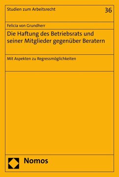 Die Haftung des Betriebsrats und seiner Mitglieder gegenüber Beratern (eBook, PDF) Cover Die Haftung des Betriebsrats und seiner Mitglieder gegenüber Beratern (eBook, PDF)