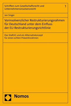 Vorinsolvenzlicher Restrukturierungsrahmen für Deutschland unter dem Einfluss der EU-Restrukturierungsrichtlinie (eBook, PDF) - Singer, Jan