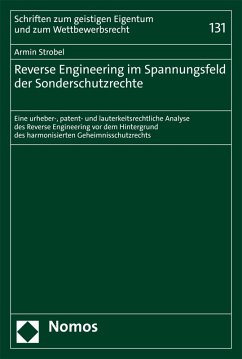 Reverse Engineering im Spannungsfeld der Sonderschutzrechte (eBook, PDF) - Strobel, Armin