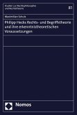 Philipp Hecks Rechts- und Begriffstheorie und ihre erkenntnistheoretischen Voraussetzungen (eBook, PDF)