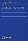 Grundrechtsbindung Privater (eBook, PDF)