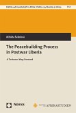The Peacebuilding Process in Postwar Liberia (eBook, PDF)