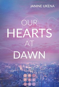 Our Hearts at Dawn (Seoul Dreams 2) - Ukena, Janine