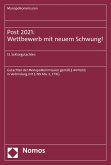Post 2021: Wettbewerb mit neuem Schwung! (eBook, PDF)