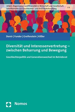Diversität und Interessenvertretung - zwischen Beharrung und Bewegung (eBook, PDF) - Demir, Nur; Funder, Maria; Greifenstein, Ralph; Kißler, Leo