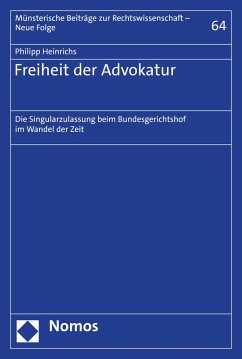 Freiheit der Advokatur (eBook, PDF) - Heinrichs, Philipp