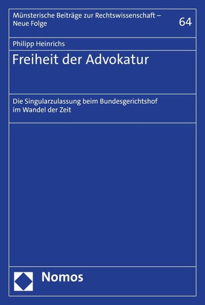 Freiheit der Advokatur (eBook, PDF)