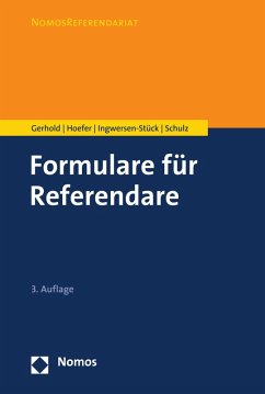 Formulare für Referendare (eBook, PDF) - Gerhold, Sönke; Hoefer, Bernd; Ingwersen-Stück, Hege; Schulz, Sönke E.