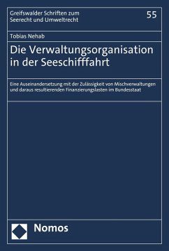 Die Verwaltungsorganisation in der Seeschifffahrt (eBook, PDF) - Nehab, Tobias