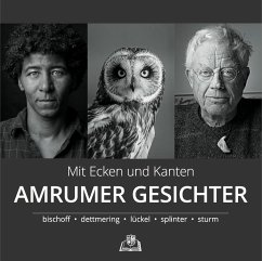 Mit Ecken und Kanten - Amrumer Gesichter - Splinter, Helmut; Bischoff, Undine