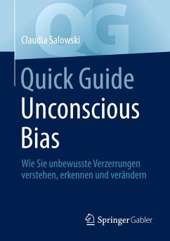 Quick Guide Unconscious Bias - Salowski, Claudia