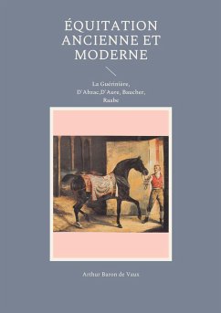 Équitation ancienne et moderne - Baron de Vaux, Arthur