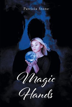 Magic Hands (eBook, ePUB) - Stone, Patricia