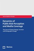 Dynamics of Public Risk Perception and Media Coverage (eBook, PDF)