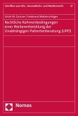 Rechtliche Rahmenbedingungen einer Weiterentwicklung der Unabhängigen Patientenberatung (UPD) (eBook, PDF)