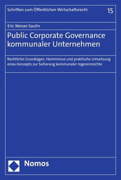 Public Corporate Governance kommunaler Unternehmen (eBook, PDF) - Weiser-Saulin, Eric