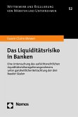 Das Liquiditätsrisiko in Banken (eBook, PDF)