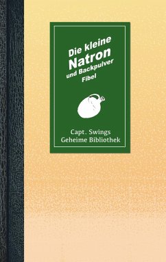 Die kleine Natron und Backpulver Fibel - Rhodan, Mona