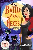 Battle of the Hexes: Magic and Mayhem Universe (Hex Sisters, #1) (eBook, ePUB)