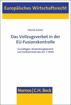 Das Vollzugsverbot in der EU-Fusionskontrolle (eBook, PDF) - Grüner, Patrick
