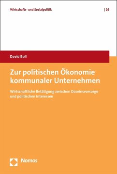 Zur politischen Ökonomie kommunaler Unternehmen (eBook, PDF) - Boll, David
